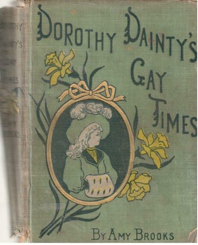 Vintage BOOK ( 1908) DOROTHY DAINTY's GAY TIMES (Amy Brooks 1st Ed (Spine) OF - Picture 2 of 2