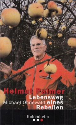 Buch: Helmut Palmer, Der Lebensweg eines Rebellen, Ohnewald, Michael, 2004