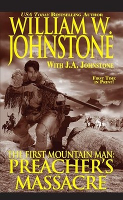 Preacher's Massacre (Preacher/First..., Johnstone, Will