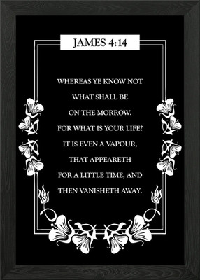 James 4 14 gerahmtes Wandbild Poster Leinwanddruck Bild
