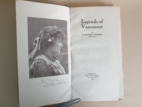 Legends of Vancouver by E Pauline Johnson 1911 Published for Geo S. Forsyth 1913 - Picture 9 of 18