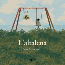 Sante Bandirali Britta Teckentrup L'altalena. Ediz. a colori (Hardback)