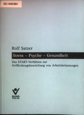 Stress - Psyche - Gesundheit : Das START-Verf...