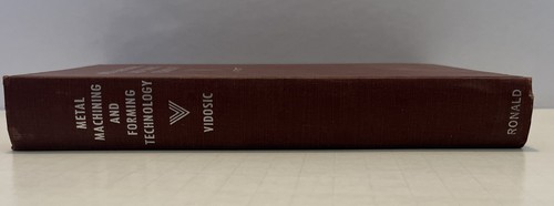 Metal Machining And Forming Technology JP Vidosic HB 1964 1st Edition Rare - Imagen 2 de 17