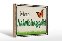 Holzschild Spruch 30X20Cm Mein Naherholungsgebiet Garten Deko Schild Wooden Sign