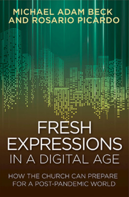 Fresh Expressions In A Digital Age