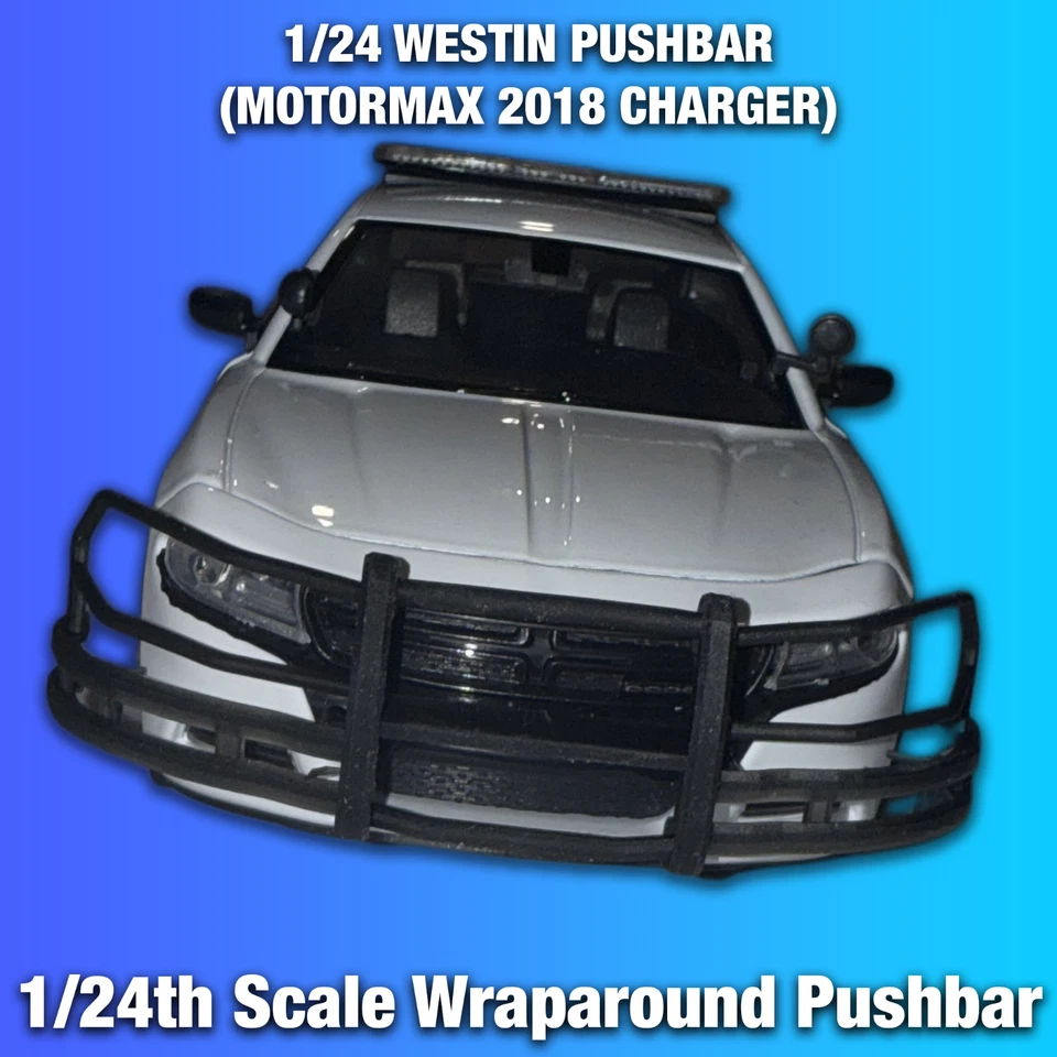 1/24 Motormax 2018 Charger Wraparound Pushbar (Westin) - Image 3 of 4