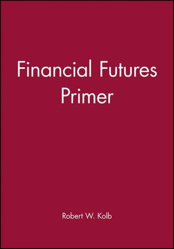 Financial Futures Primer by Rob Quail - 9781577180708