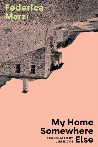 My Home Somewhere Else by Federica Marzi, Jim Hicks - 9789533514772