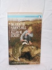 Incident at Hawk's Hill Mass Market Paperbound Allan W. Eckert