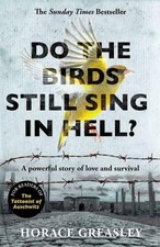 Image of Do the Birds Still Sing in Hell?: A powerful true story of love and survival