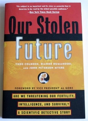 Our Stolen Future: Are We Threateni..., Peterson Meyers