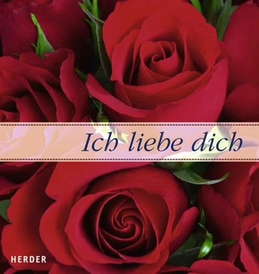 Ich liebe dich Buch Verlag Herder