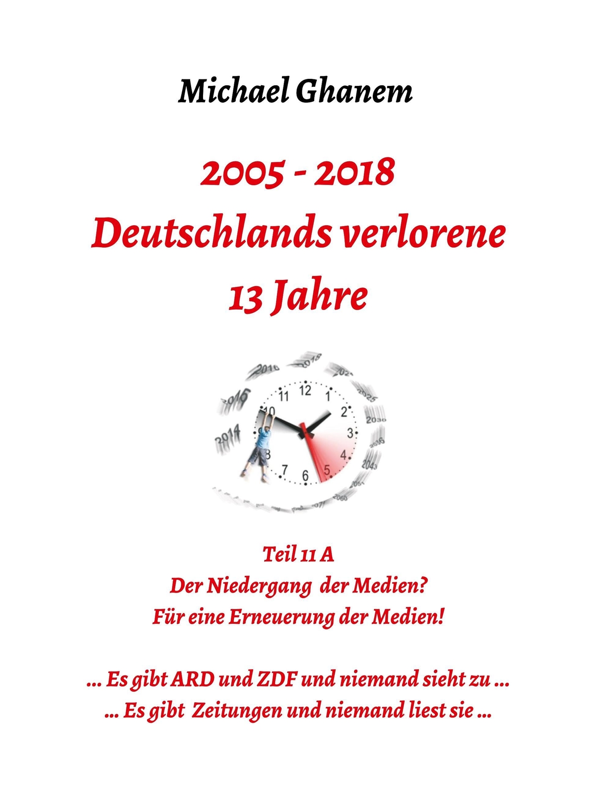 Thumbnail - Deutschlands Verlorene 13 Jahre Michael Ghanem Taschenbuch Paperback