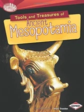 Tools and Treasures of Ancient Mesopotamia Picture Book Matt Doed