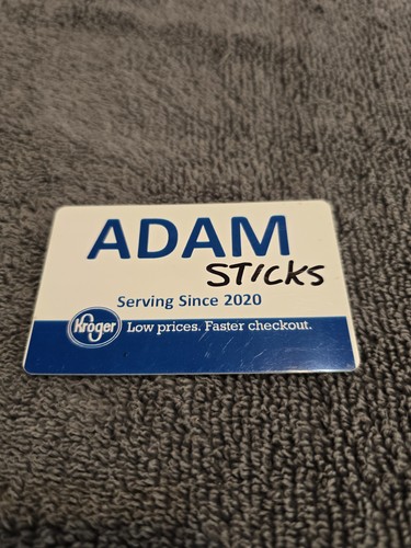 Adam Sticks Kroger Name Tag Badge Used No Pin