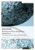 Betriebliche Work-Life-Balance-MaßNahmen Daniel Dorniok