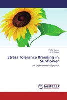 Stress Tolerance Breeding In Sunflower An Experimental Approach Kumar (U. A.)
