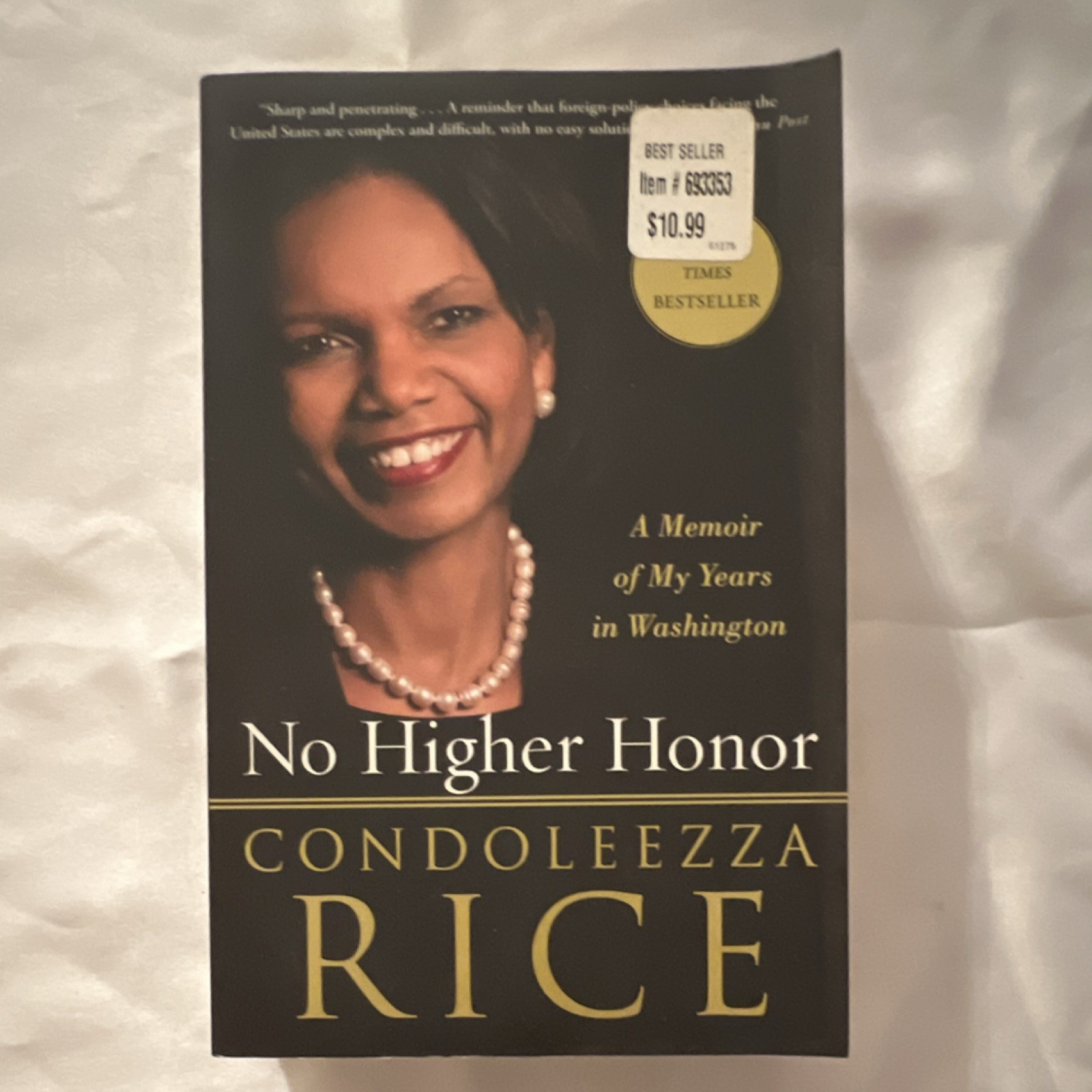 Condoleezza Rice No Higher Honor Trade Paperback Broadway First Edition 2012