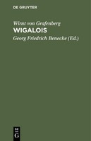 Wigalois Der Ritter Mit Dem Rade Wirnt Von Grafenberg