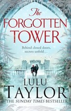 The Forgotten Tower: Long buried secrets, a dangerous stranger a