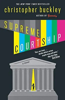 Supreme Courtship - Buckley, Christopher