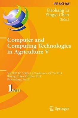 Computer and Computing Technologies in Agriculture by Daolian... - 9783642434051
