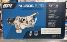 GPI M-150S-E-PO - 12V 15GPM Fuel Transfer Pump...NEW ...FREE S H 