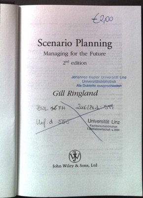 Scenario Planning: Managing for the Future Ringland, Gill: