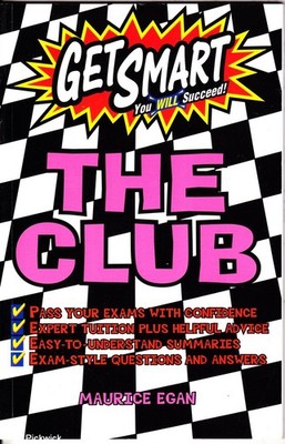 Maurice / David Egan & Williamson  GET SMART STUDY GUIDE: THE CLUB 2002 SC Book
