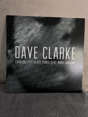 Dave Clarke Charcoal Eyes Glass Tears 12  Vinyl NEW Mint Mark Lanegan