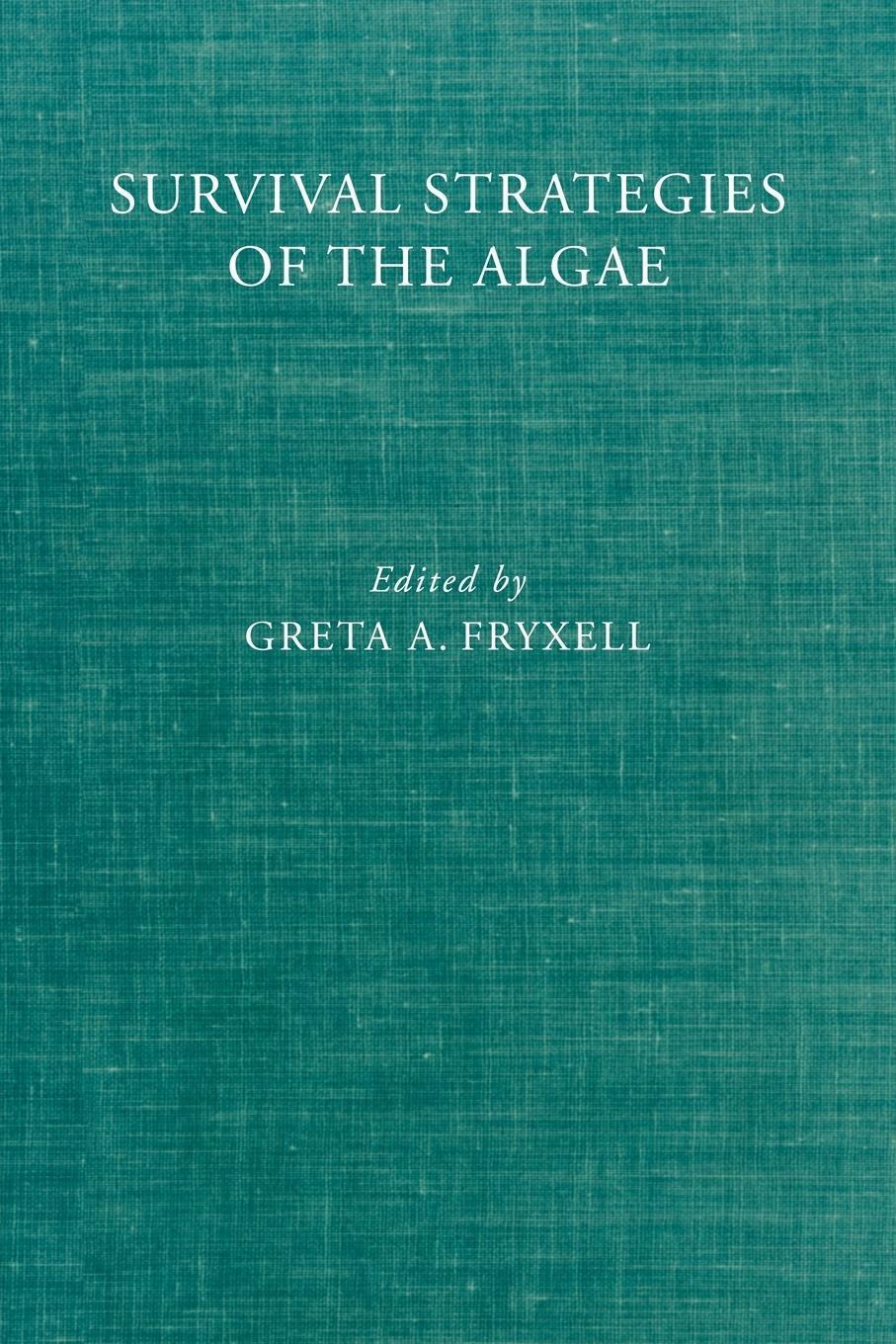 Thumbnail - Greta A. Fryxell | Survival Strategies Of The Algae | Taschenbuch |