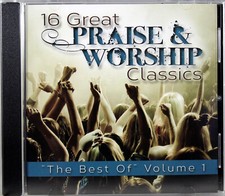 16 Great Praise Worship Classics The Best Of Vol. 1 NEW CD Christian Songs