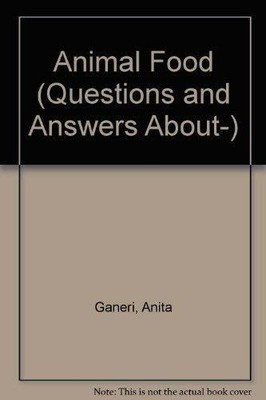 Animal Food (Questions and Answers About-) Buch B E S Pub Co