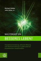 Was FöRdert Ein Besseres Leben? | Michael Welker (U. A.) | Deutsch | Taschenbuch