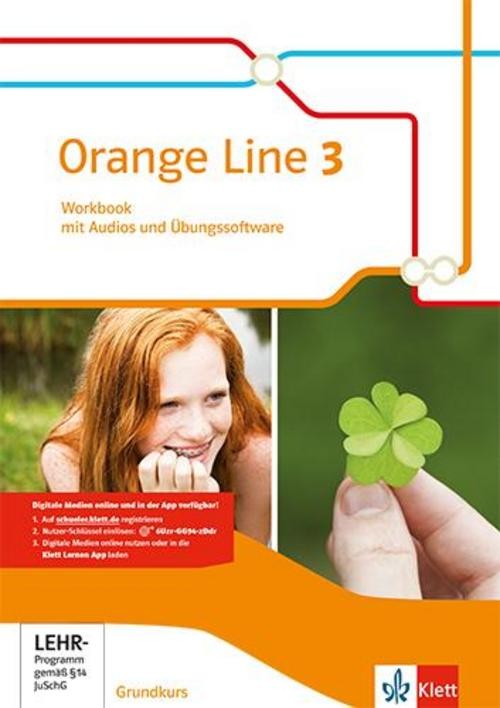 Orange Line 3. Workbook mit Audios und Übungssoftware. Grundkurs. Ausgabe 2014 F