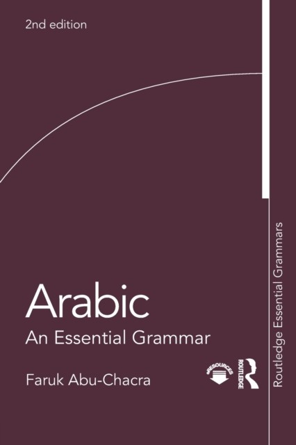 Arabic An Essential Grammar by Faruk Abu-Chacra (Paperback Book)