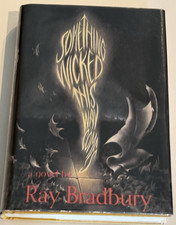 Ray Bradbury, Something Wicked This Way Comes 1st Edition/2nd Printing 1962