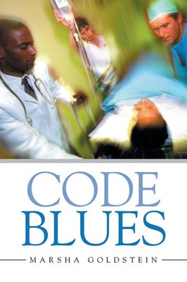 Marsha Go*dstein | Code Blues | Taschenbuch | Englisch (2014) | Xlibris