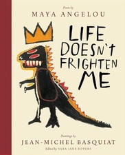 Life Doesn't Frighten Me (Twenty-fifth Anniversary Editi... by Boyers, Sara Jane