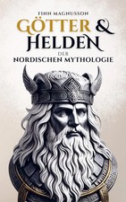 Götter und Helden der Nordischen Mythologie | Finn Magnusson | Taschenbuch