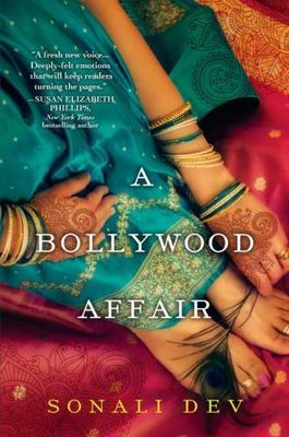 A Bollywood Affair: A Heartfelt and Romantic - 1496707877, paperback, Sonali Dev
