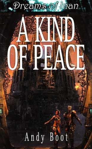 A Kind Of Peace By Andy Boot (Dreams Of Inan) 2006 Paperback - Picture 3 of 12