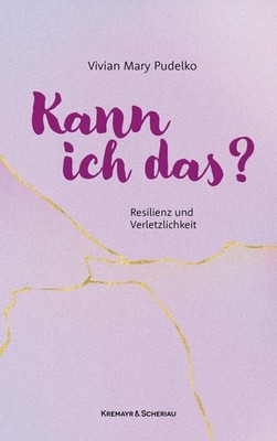 Vivian Mary Pud Kann ich das?: Resilienz und Verletzlich (Paperback) (UK IMPORT)