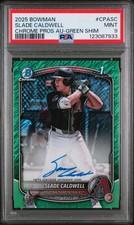 2025 Bowman Chrome Prospect Auto Green Shimmer Refractor Slade Caldwell PSA 9