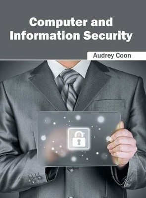 Computer and Information Security (Hardback) (UK IMPORT)