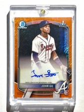 2025 Bowman Chrome John Gil 1st Bowman Auto Orange Shimmer /25 Braves