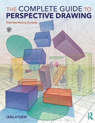 Craig Attebery | The Complete Guide to Perspective Drawing | Taschenbuch (2018)