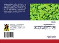 Priyanka Dash (U. A.) | Phytochemical, Pharmacological Evaluation Of Acanthus...