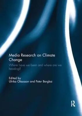 Media Research on Climate Change | Ulrika Olausson (u. a.) | Taschenbuch | 2018